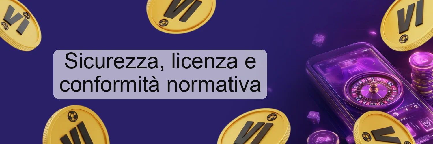 Sicurezza, licenza e conformità normativa Sicurezza, licenza e conformità normativa